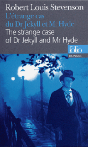 L'Étrange cas du Dr Jekyll et M. Hyde/The strange case of Dr Jekyll and Mr Hyde