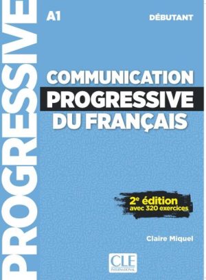 Communication progressive du français - Niveau débutant (A1) - Livre + Audio téléchargeable