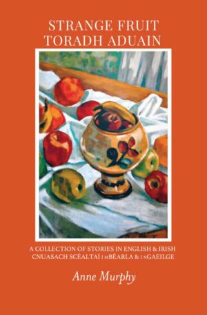 Strange Fruit/Toradh Aduain