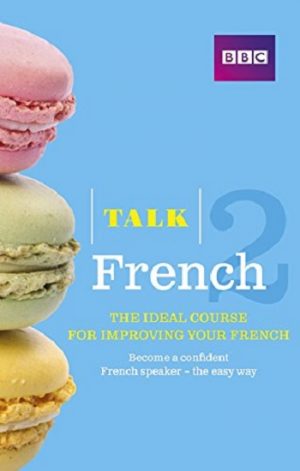BBC Talk French 2 Book/CD Pack