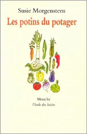 Les potins du potager (bilingue)