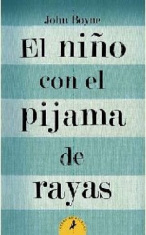 El niño con el pijama de rayas (Letras de Bolsillo)