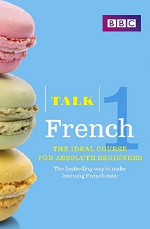BBC Talk French 1 Book/CD Pack