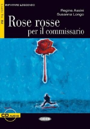 Rose rosse per il commissario