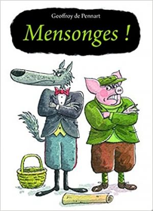Mensonges!