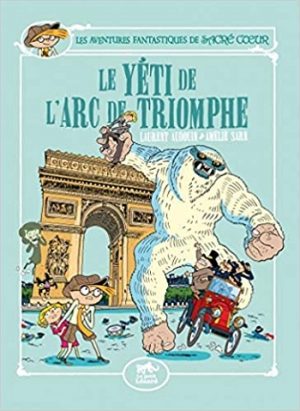 Le Yéti de l’Arc de Triomphe