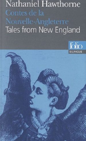 Contes de la Nouvelle-Angleterre/Tales from New England