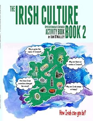 Irish Culture Book 2 – Upper Intermediate/Advanced Activity Book