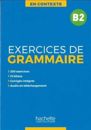 En Contexte : Exercices de grammaire B2 + audio MP3 + corrigés
