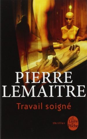 Travail soigné