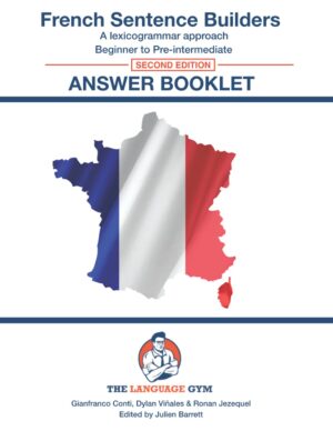 French Sentence Builders - Answer Book - Second Edition