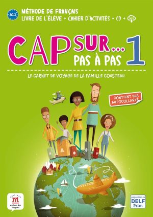 Cap sur... pas a pas 1 - Livre de l'eleve + Cahier d'activites + online audio (A1) (Cap sur, 1)