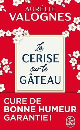 La Cerise sur le gâteau