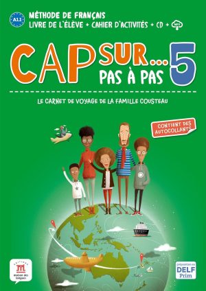 Cap sur… pas à pas 5 – Livre de l’élève + Cahier d’activités + audio MP3. A2