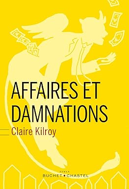Affaires et Damnations