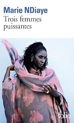 Trois femmes puissantes