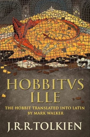 Hobbitus Ille: The Hobbit (Latin)