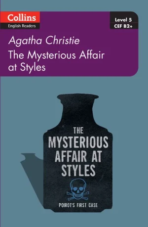 Collins English Readers Level 5/B2+: The Mysterious Affair at Styles