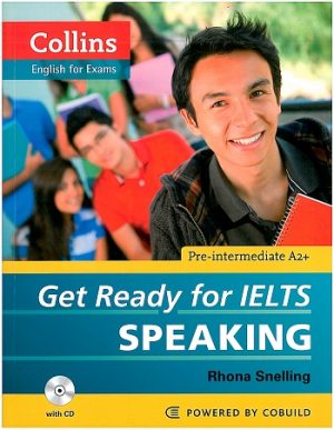 Collins English for Exams Get Ready for IELTS Speaking with CD