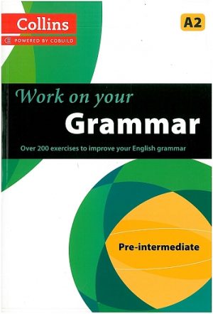 Collins Work on your Grammar - Pre-Intermediate
