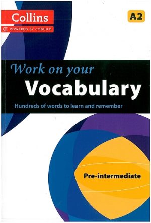 Collins Work on your Vocabulary - Pre-Intermediate