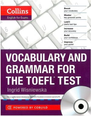Collins English for Exams Vocabulary and Grammar for the TOEFL Test