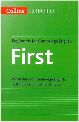 Collins COBUILD Key Words for Cambridge English First