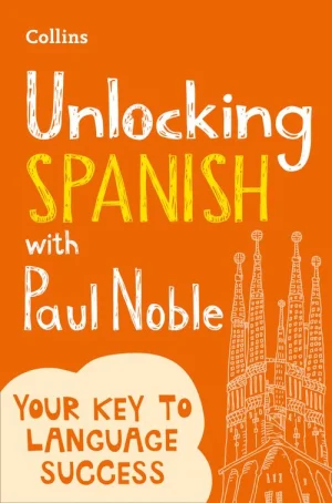 Collins Unlocking Spanish with Paul Noble