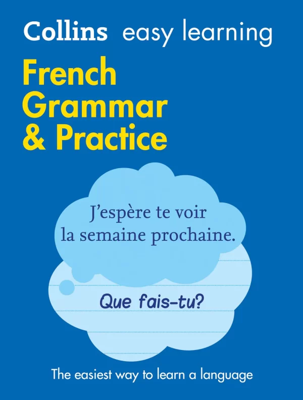 Collins Easy Learning French Grammar and Practice