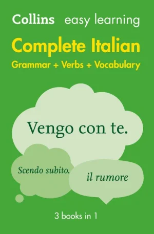 Collins Easy Learning Complete Italian: Grammar + Verbs + Vocabulary (3 books in 1)