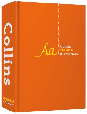 Collins Spanish Dictionary Complete and Unabridged