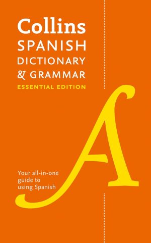 Collins Spanish Dictionary & Grammar Essential Edition