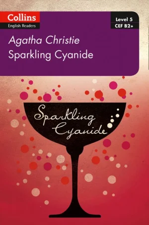 Collins English Readers Level 5/B2+: Sparkling Cyanide