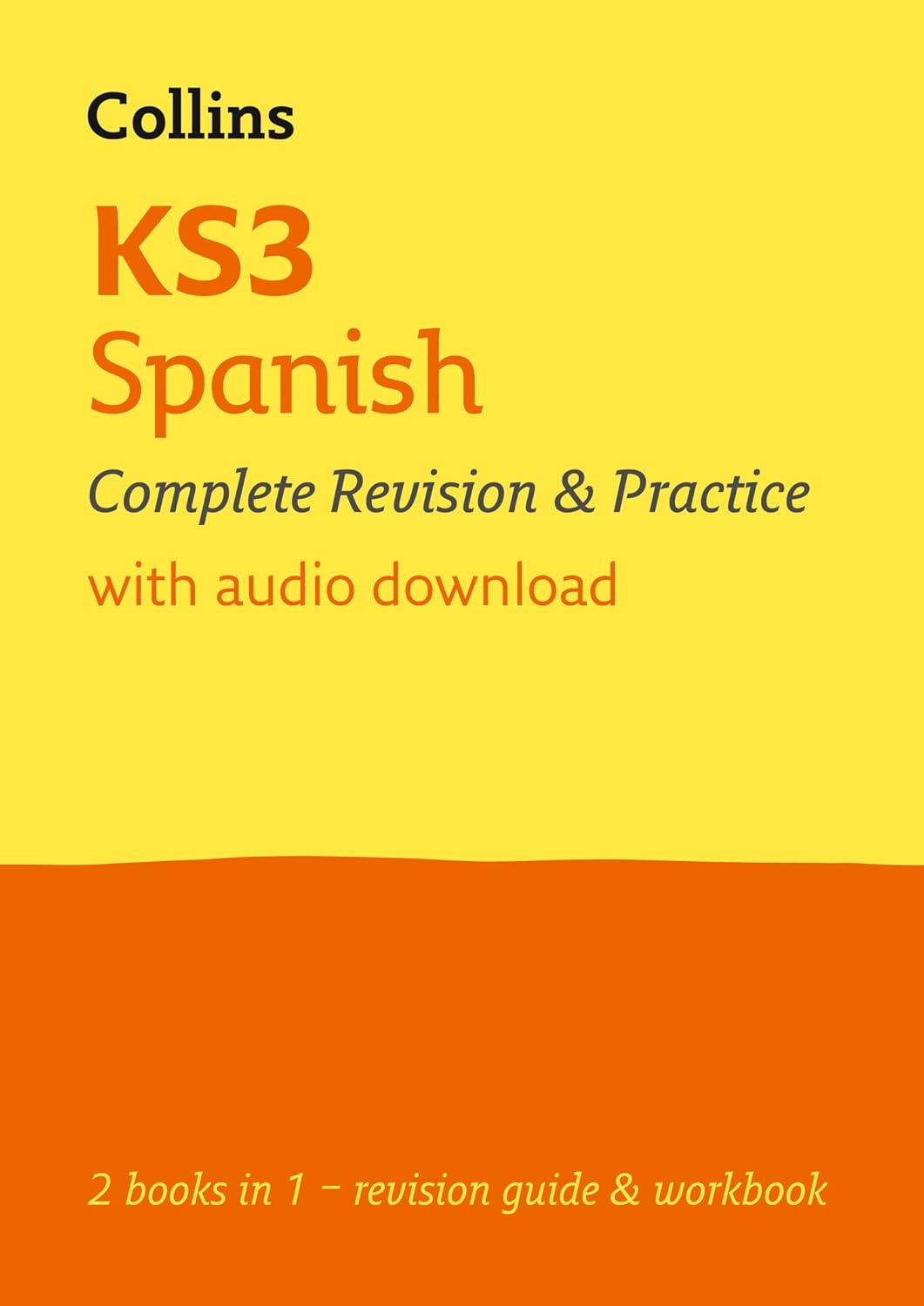 Collins KS3 Spanish Complete Revision and Practice