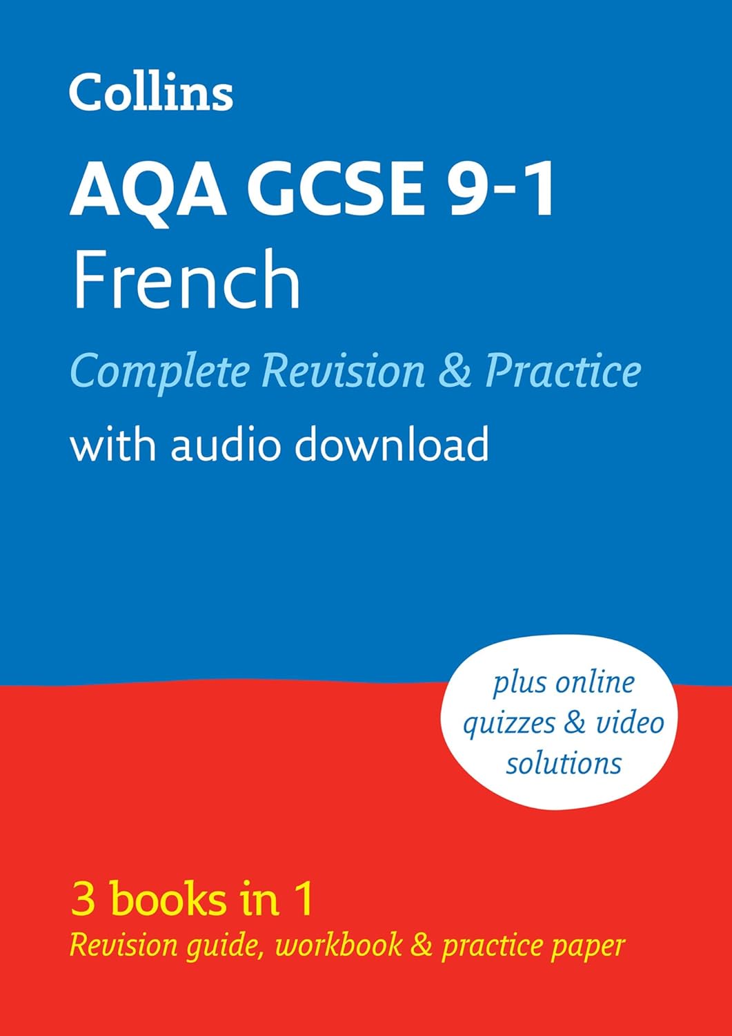 Collins GCSE Grade 9-1 Revision - AQA GCSE French Complete Revision and Practice