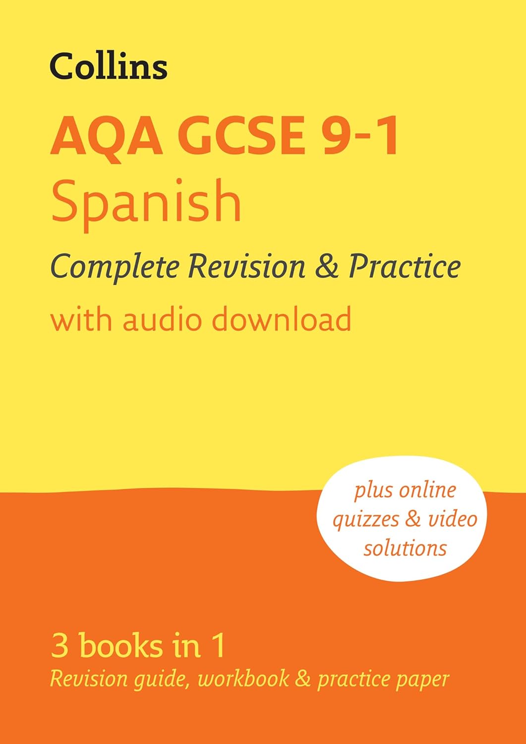 Collins GCSE Grade 9-1 Revision - AQA GCSE Spanish Complete Revision and Practice