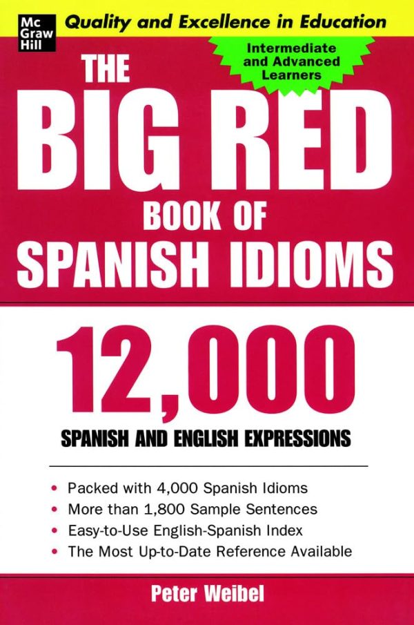 The Big Red Book of Spanish Idioms: 12,000 Spanish and English Expressions