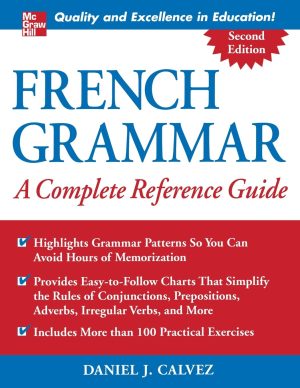 French Grammar: A Complete Reference Guide