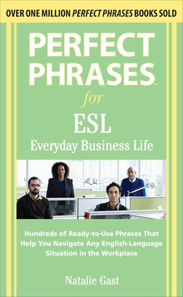 Perfect Phrases for ESL: Everyday Business