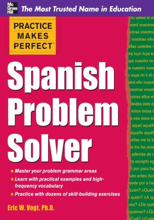 Practice Makes Perfect: Spanish Problem Solver