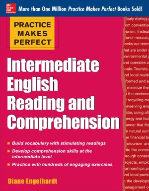 Practice Makes Perfect: Intermediate English Reading and Comprehension