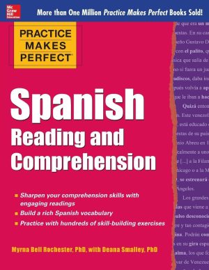 Practice Makes Perfect: Spanish Reading and Comprehension