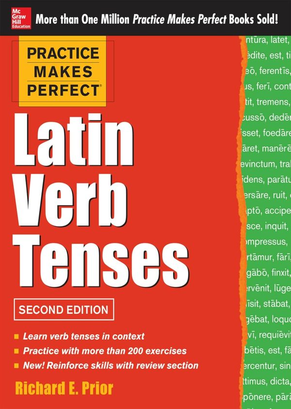 Practice Makes Perfect: Latin Verb Tenses, Second Edition