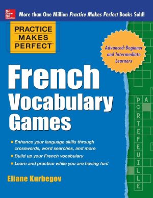 Practice Makes Perfect: French Vocabulary Games