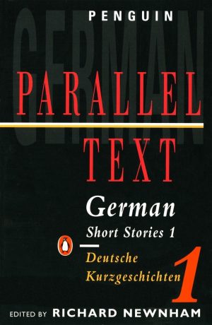 Penguin Parallel Text German Short Stories / German Short Stories Volume 1
