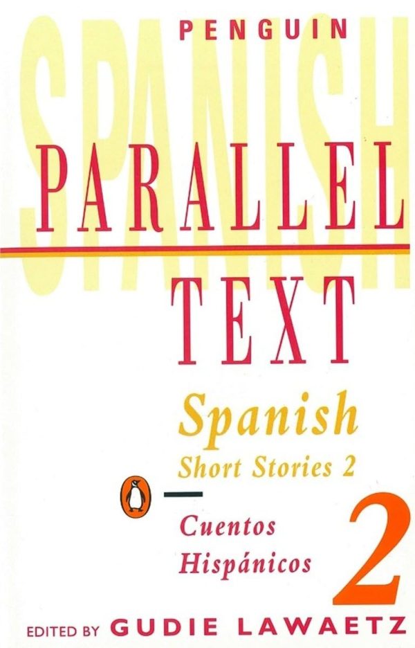 Penguin Parallel Text Spanish Short Stories Cuentos Hispánicos 2