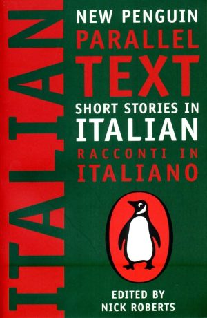 New Penguin Parallel Text Short Stories in Italian Racconti in italiano