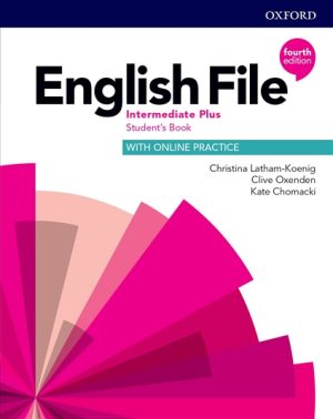 English File 4th ED Intermediate Plus Student's Book with Online Practice