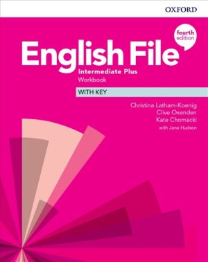 English File 4th ED Intermediate Plus Workbook with Key