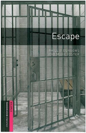 Oxford Bookworms Starter: Escape